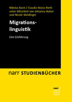 Migrationslinguistik von Koch,  Nikolas, Riehl,  Claudia Maria