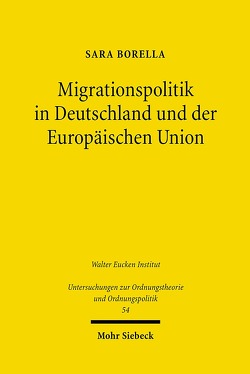 Migrationspolitik in Deutschland und der Europäischen Union von Borella,  Sara