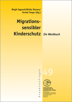 Migrationssensibler Kinderschutz von Jagusch,  Bigit, Sievers,  Britta, Teupe,  Ursula