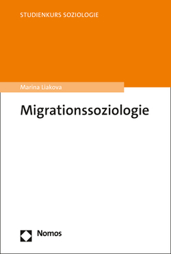 Migrationssoziologie von Liakova,  Marina