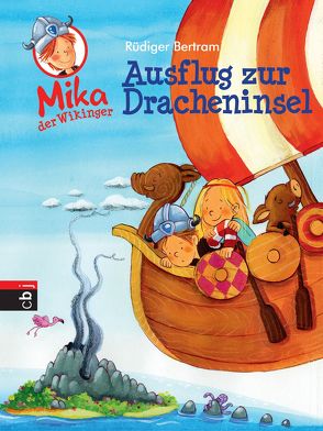 Mika der Wikinger – Ausflug zur Dracheninsel von Bertram,  Rüdiger, Kraushaar,  Sabine