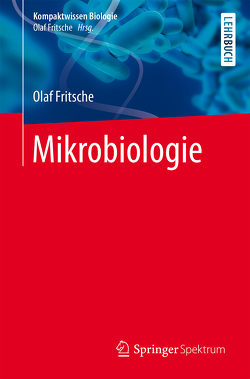 Mikrobiologie von Fritsche,  Olaf, Lay,  Martin