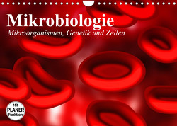 Mikrobiologie. Mikroorganismen, Genetik und Zellen (Wandkalender 2023 DIN A4 quer) von Stanzer,  Elisabeth