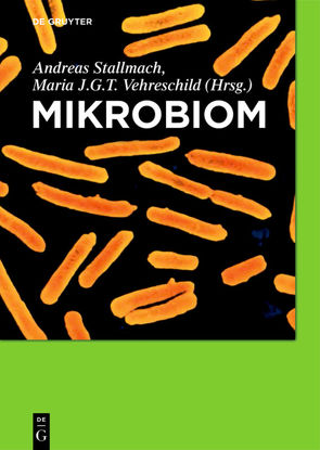 Mikrobiom von Bachmann,  Oliver, Bruns,  Tony, Bürger,  Martin, Farowski,  Fedja, Goeser,  Felix, Högenauer,  Christoph, Holler,  Ernst, Holtmeier,  Wolfgang, Keller,  Jutta, Kump,  Patrizia, Lange,  Kathleen, Malfertheiner,  Peter, Matthes,  Harald, Peter,  Silke, Pflug,  Natali, Proquitte,  Hans, Reindl,  Wolfgang, Roeb,  Elke, Schmidt,  Carsten, Schulz,  Christian, Slevogt,  Hortense, Solbach,  Philipp, Stallmach,  Andreas, Stößel,  Daniel, Thöringer,  Christoph, Vehreschild,  Maria J.G.T., Vital,  Marius, Weber,  Daniela, Zeißig,  Sebastian