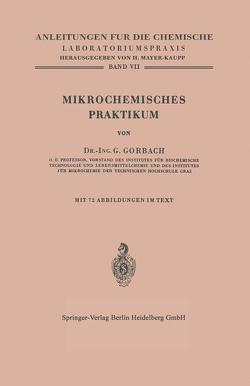 Mikrochemisches Praktikum von Gorbach,  Georg