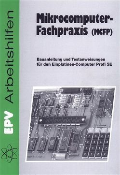 Mikrocomputer-Fachpraxis (MCFP) von Lamparter,  Peter, Oberthür,  Thomas, Wiemer,  Manfred