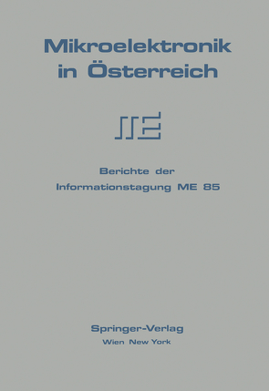 Mikroelektronik in Österreich von Redaktionskomitee der ME 85