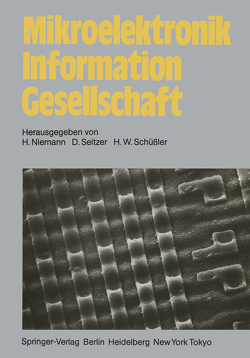 Mikroelektronik Information Gesellschaft von Niemann,  H., Schüssler,  H.W., Seitzer,  D.