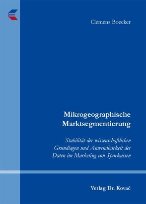 Mikrogeographische Marktsegmentierung von Boecker,  Clemens