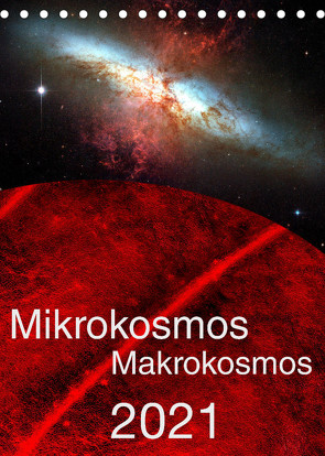Mikrokosmos – Makrokosmos (Tischkalender 2023 DIN A5 hoch) von Richter,  Hardy