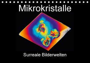 Mikrokristalle (Tischkalender 2018 DIN A5 quer) von Schenckenberg,  Dieter