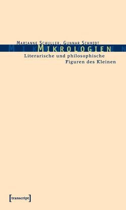 Mikrologien von Schmidt,  Gunnar, Schuller,  Marianne