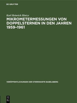 Mikrometermessungen von Doppelsternen in den Jahren 1959–1961 von Hintze,  Karl Heinrich