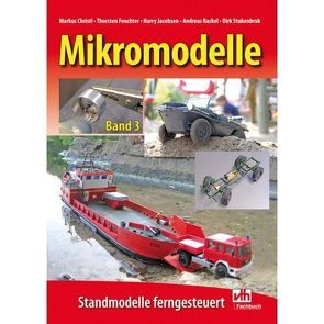 Mikromodelle Band 3 von Christl,  Markus, Feuchter,  Thorsten, Jacobsen,  Harry, Rackel,  Andreas, Stukenbrock,  Dirk