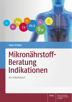 Mikronährstoff-Beratung Indikationen von Gröber,  Uwe