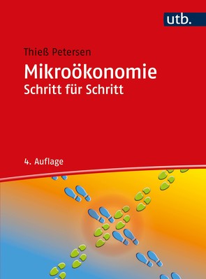 Mikroökonomie Schritt für Schritt von Petersen,  Thieß