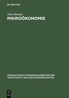 Mikroökonomie von Sloman,  John, Stackelberg,  Klaus von