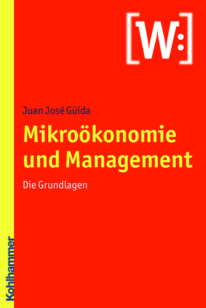 Mikroökonomie und Management von Güida,  Juan-José