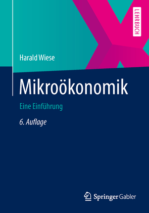 Mikroökonomik von Wiese,  Harald