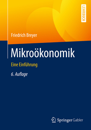 Mikroökonomik von Breyer,  Friedrich