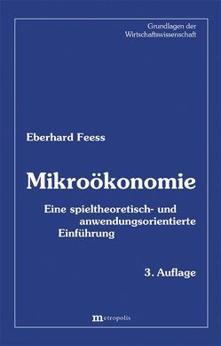 Mikroökonomie von Feess,  Eberhard