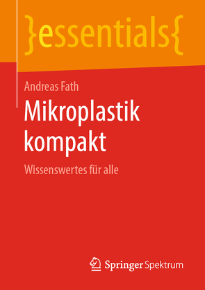 Mikroplastik kompakt von Fath,  Andreas