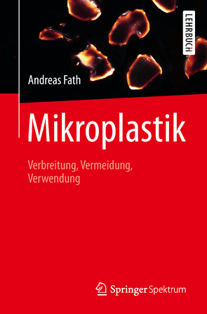 Mikroplastik von Fath,  Andreas