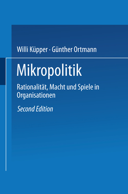 Mikropolitik von Küpper,  Willi, Ortmann,  Günther