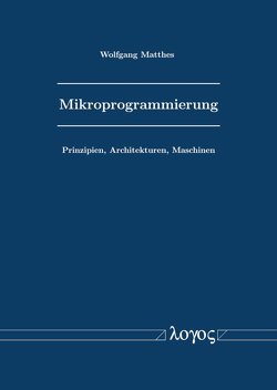 Mikroprogrammierung von Matthes,  Wolfgang