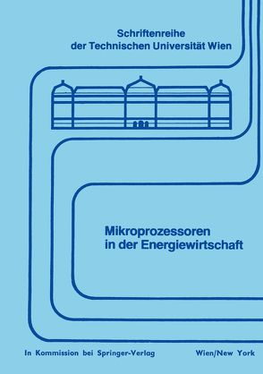 Mikroprozessoren in der Energiewirtschaft von Bauer,  L.