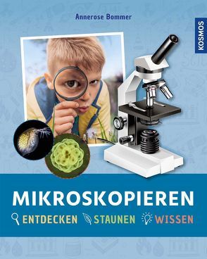 Mikroskopieren von Bommer,  Annerose