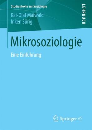 Mikrosoziologie von Maiwald,  Kai-Olaf, Sürig,  Inken