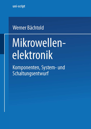 Mikrowellenelektronik von Bächtold,  Werner, Mildenberger,  Otto
