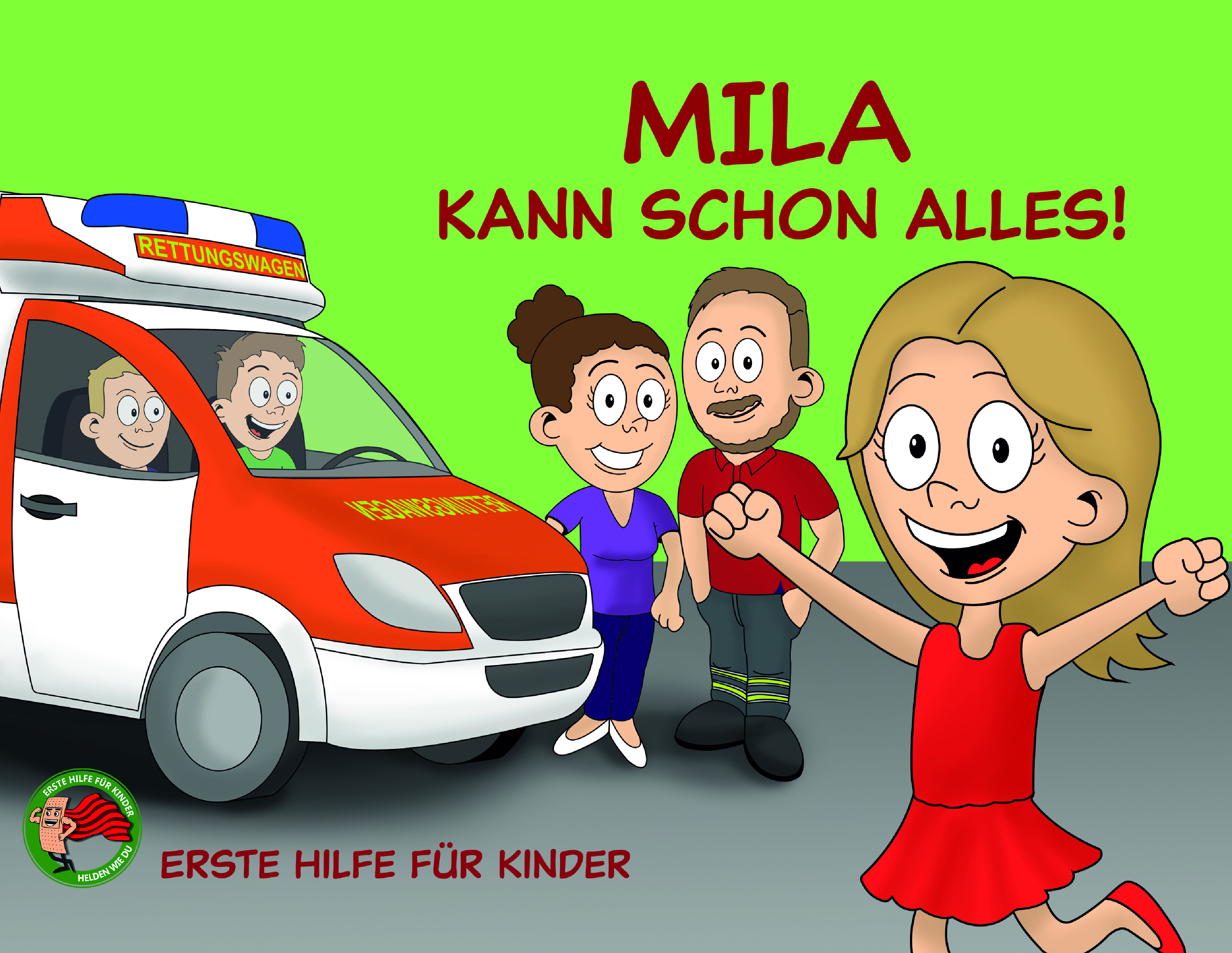 Mila kann schon alles von Rennecke, Jonathan: Erste Hilfe für Kinder