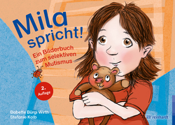 Mila spricht! von Bürgi Wirth,  Babette, Kolb,  Stefanie