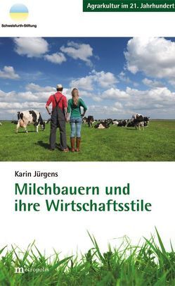 Milchbauern und ihre Wirtschaftsstile von Jürgens,  Karin
