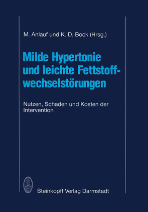 Milde Hypertonie und leichte Fettstoffwechselstörungen von Anlauf,  M., Bock,  K. D.