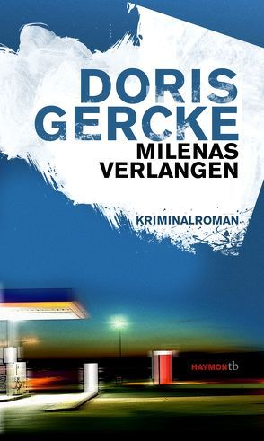 Milenas Verlangen von Gercke,  Doris