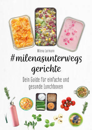 #milenasunterwegsgerichte von Larmann,  Milena