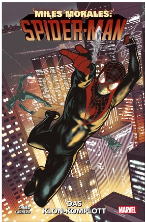 Miles Morales: Spider-Man – Neustart von Ahmed,  Saladin, Butos,  Natacha, Carnero,  Carmen, Strittmatter,  Michael, Ziglar,  Cody