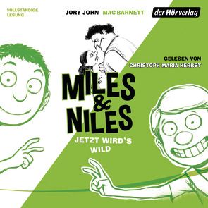 Miles & Niles – Jetzt wird’s wild von Barnett,  Mac, Ernst,  Alexandra, Herbst,  Christoph Maria, John,  Jory