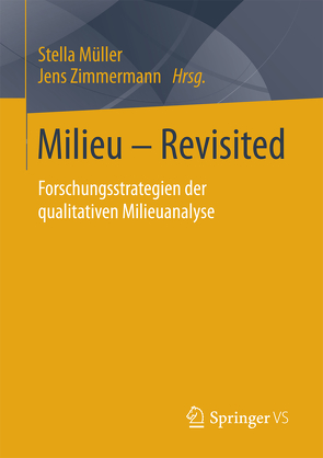 Milieu – Revisited von Müller,  Stella, Zimmermann,  Jens