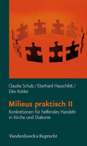 Milieus praktisch II von Hauschildt,  Eberhard, Kohler,  Eike, Schulz,  Claudia