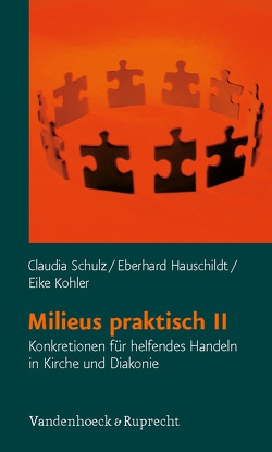 Milieus praktisch II von Eidt,  Ellen, Hauschildt,  Eberhard, Kohler,  Eike, Maschwitz,  Rüdiger, Ostermann,  Reinhold, Schulz,  Claudia, Sträter,  Beate, Wehrmann,  Ilse, Weicker,  Linda