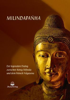 Milindapanha von Nyanaponika Mahathera, Nyanatiloka,  Mahathera