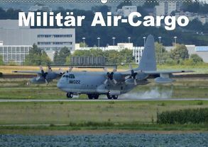 Militär Air-Cargo (Wandkalender 2019 DIN A2 quer) von TomTom
