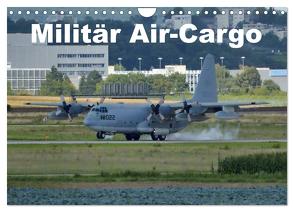 Militär Air-Cargo (Wandkalender 2024 DIN A4 quer), CALVENDO Monatskalender von TomTom,  TomTom