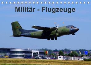 Militär – Flugzeuge (Tischkalender 2023 DIN A5 quer) von Heilscher,  Thomas