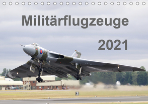 Militärflugzeuge 2021 (Tischkalender 2021 DIN A5 quer) von MUC-Spotter