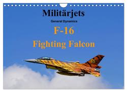 Militärjets General Dynamics F-16 Fighting Falcon (Wandkalender 2024 DIN A4 quer), CALVENDO Monatskalender von MUC-Spotter,  MUC-Spotter